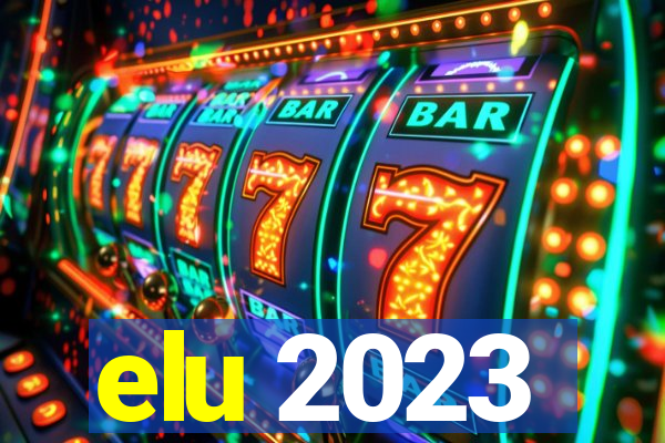 elu 2023