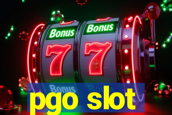 pgo slot