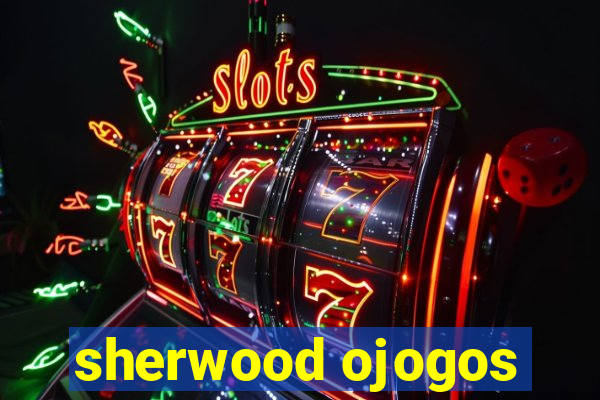 sherwood ojogos