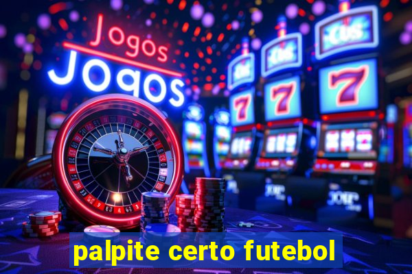 palpite certo futebol