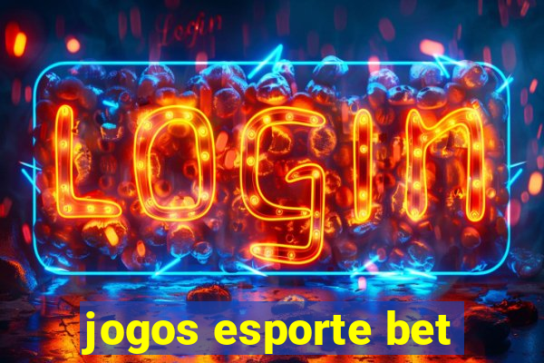 jogos esporte bet