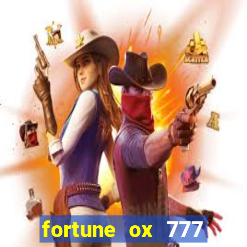 fortune ox 777 fortuna 77