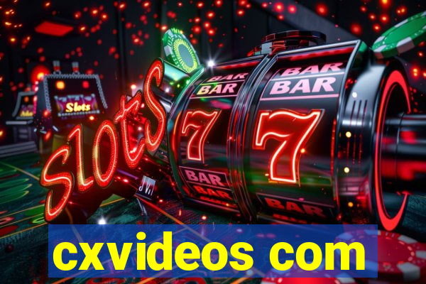 cxvideos com