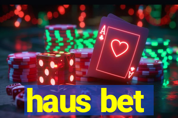 haus bet