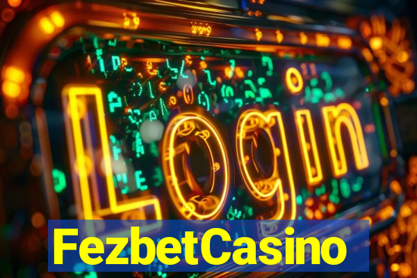 FezbetCasino