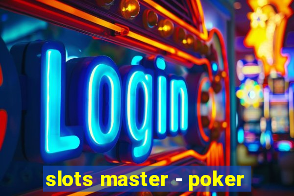 slots master - poker