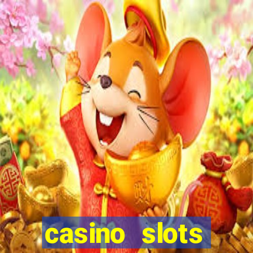 casino slots machine games