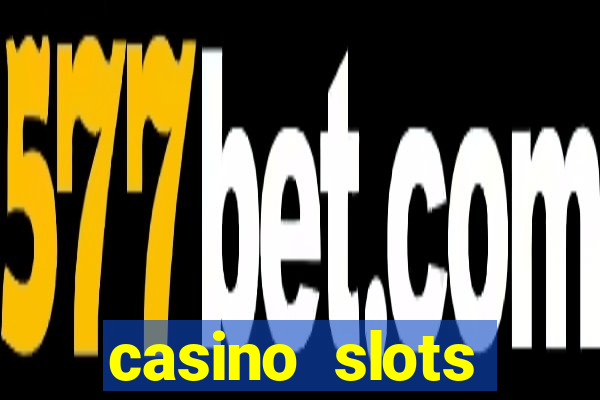 casino slots machine games