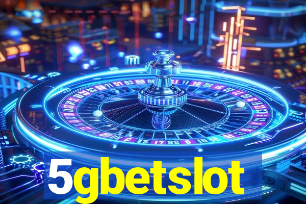 5gbetslot