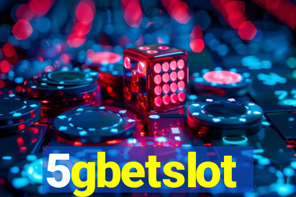 5gbetslot