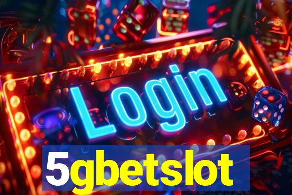 5gbetslot