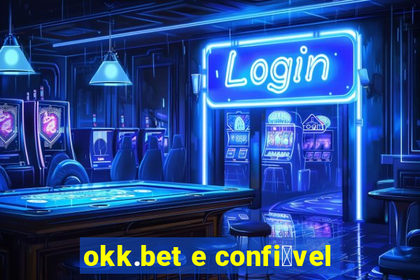 okk.bet e confi谩vel