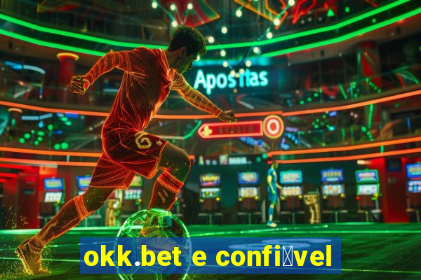 okk.bet e confi谩vel