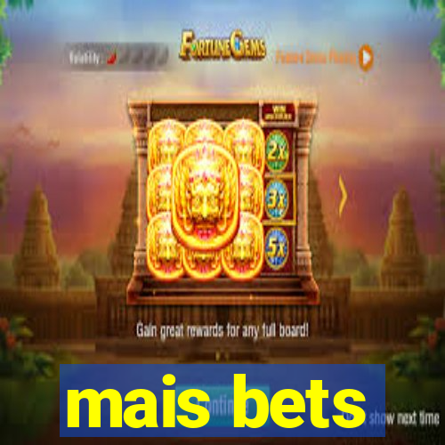 mais bets