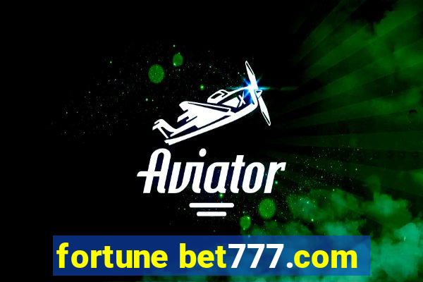 fortune bet777.com