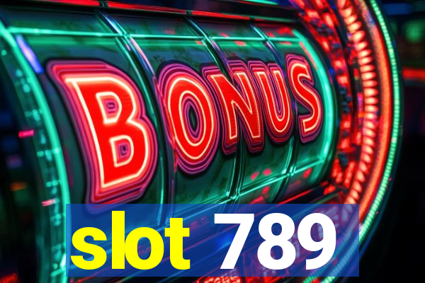 slot 789