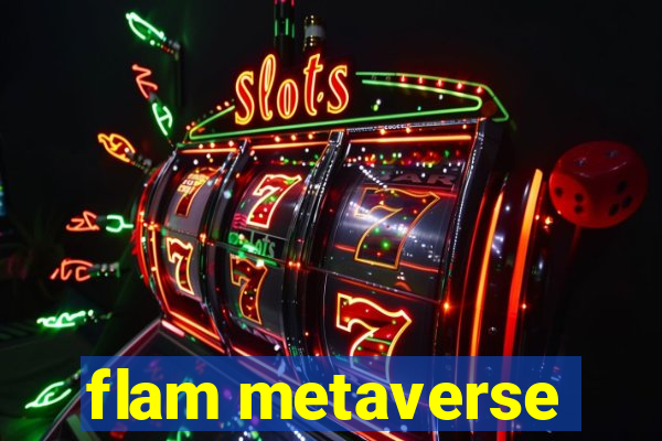 flam metaverse