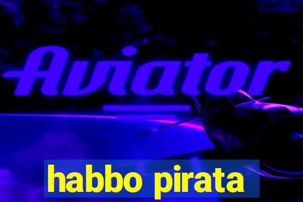 habbo pirata