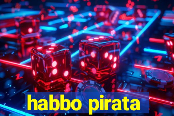 habbo pirata