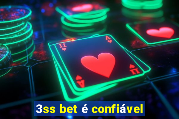 3ss bet é confiável