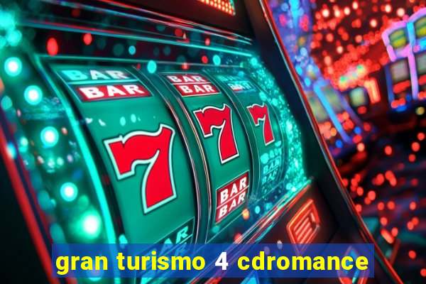 gran turismo 4 cdromance