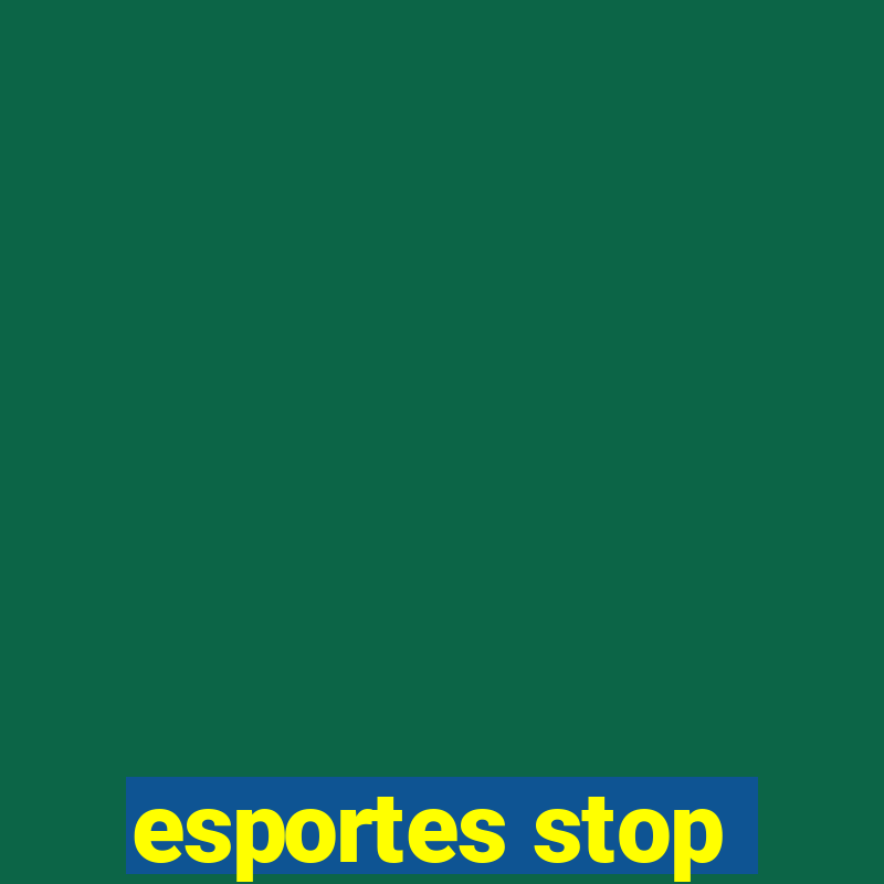 esportes stop