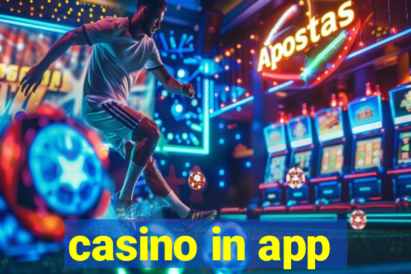 casino in app