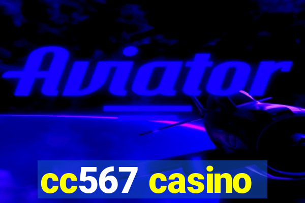 cc567 casino