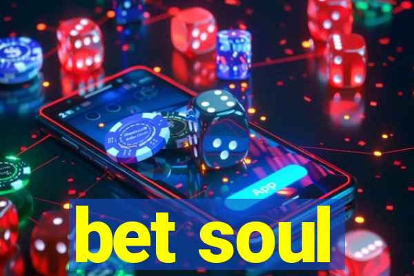 bet soul