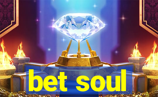 bet soul