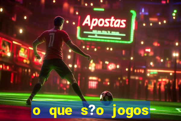 o que s?o jogos de slots