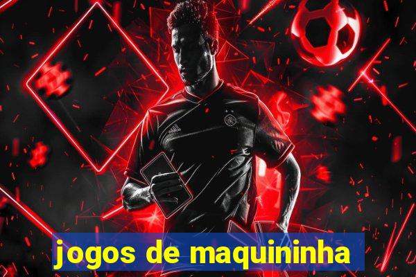 jogos de maquininha