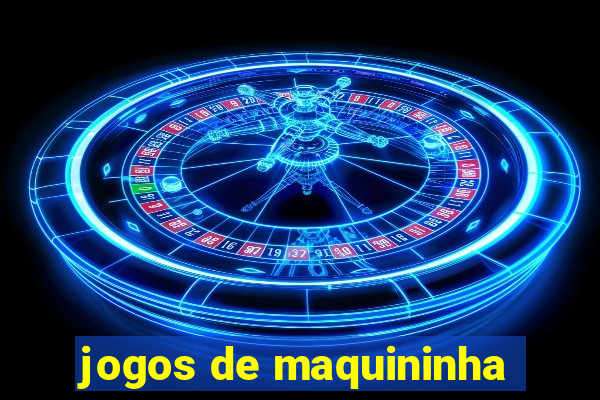 jogos de maquininha