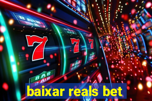 baixar reals bet