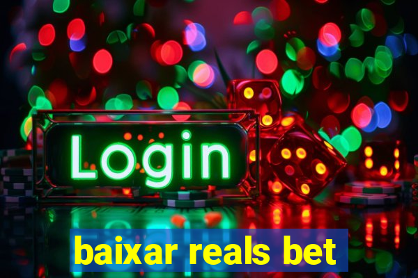 baixar reals bet