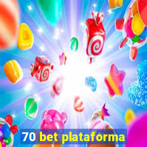 70 bet plataforma