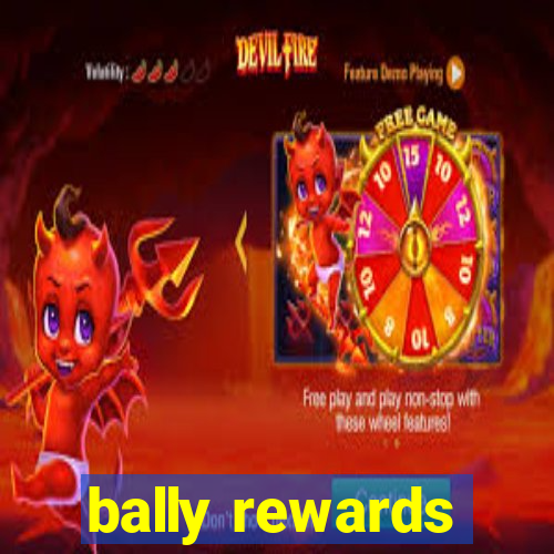 bally rewards