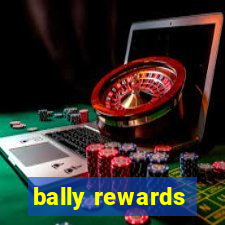 bally rewards