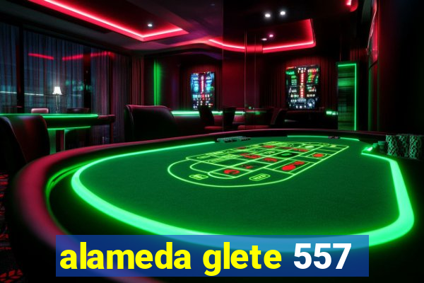 alameda glete 557