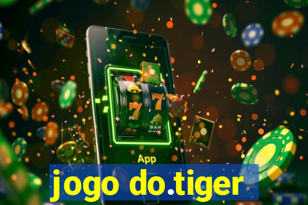 jogo do.tiger