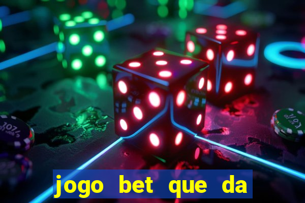 jogo bet que da bonus no cadastro