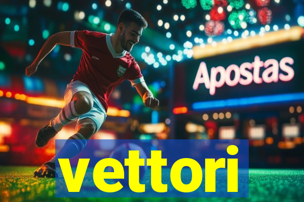 vettori