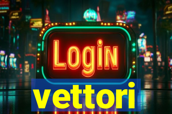 vettori