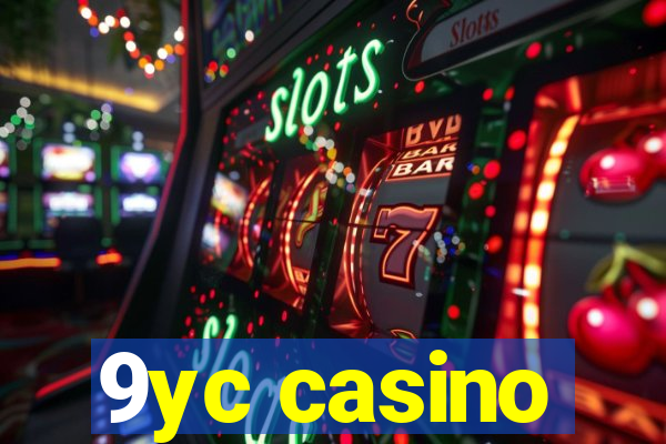 9yc casino