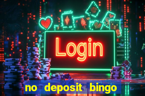 no deposit bingo sites uk