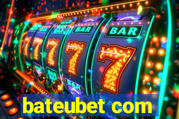 bateubet com