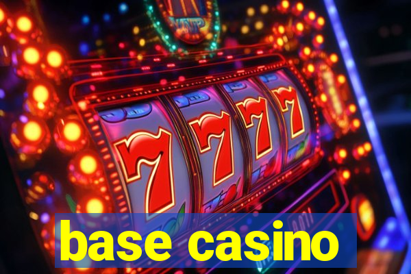 base casino