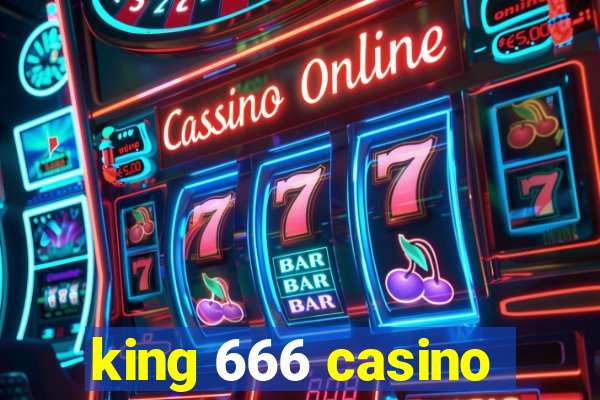 king 666 casino