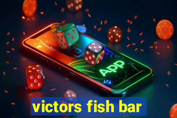 victors fish bar