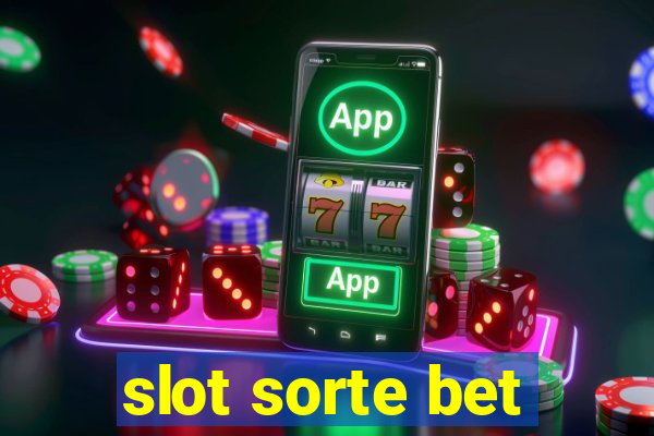 slot sorte bet